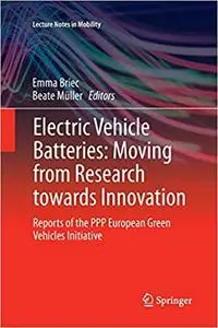 Electric Vehicle Batteries: Moving from Research towards Innovation (Repost)