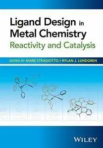 Ligand Design in Metal Chemistry: Reactivity and Catalysis (repost)