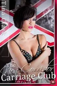 «Non Corridor Carriage Club» by Tina Clark