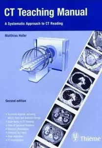 CT Teaching Manual: A Systematic Approach To CT Reading (2nd Edition)
