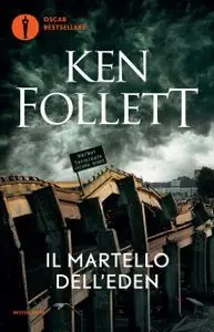 Ken Follett - Il martello dell'Eden