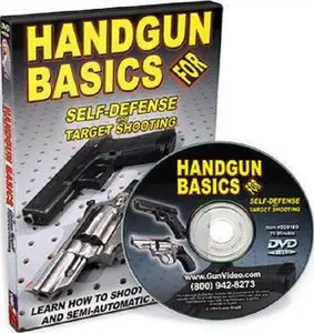 Handgun Basics for Self-Defense and Target Shooting