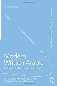 Modern Written Arabic: A Comprehensive Grammar, 2 edition (repost)