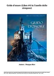 «Grido d'Onore» by Morgan Rice