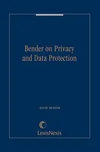 Bender on Privacy and Data Protection