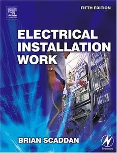 Electrical Installation Work, (5th Edition) (Repost)