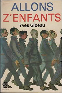 Allons z'enfants - Yves Gibeau