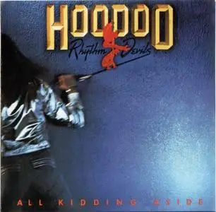 Hoodoo Rhythm Devils - All Kidding Aside (1978)