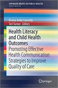 Health Literacy and Child Health Outcomes (Repost)