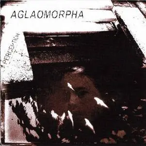 Aglaomorpha - Perception (2007)
