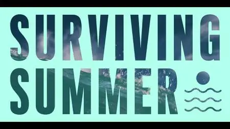 Surviving Summer S01E02