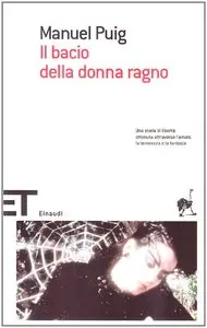 Manuel Puig - Il Bacio Della Donna Ragno