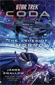 The Ashes of Tomorrow (Star Trek: Coda, Book 2)