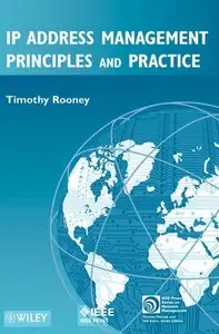 "IP Address Management Principles and Practice" by Timothy Rooney 