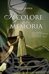 Care Santos - Il colore della memoria