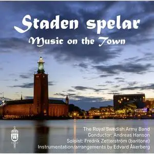 The Royal Swedish Army Band - Staden spelar (2023) [Official Digital Download 24/96]