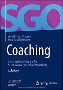 Coaching: Durch systemisches Denken zu innovativer Personalentwicklung (4th Edition)