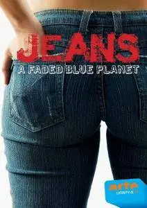 Arte - Jeans: A Faded Blue Planet (2010)