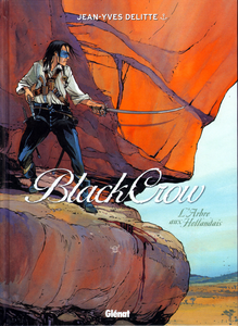 Black Crow - Tome 3 - L'Arbre Aux Hollandais