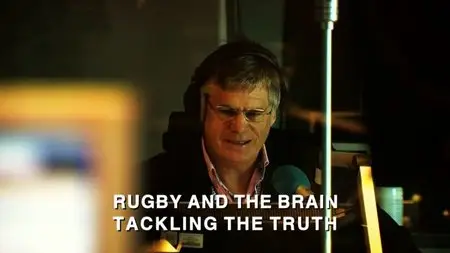 BBC Panorama - Rugby and the Brain: Tackling the Truth (2015)