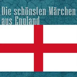 «Die schönsten Märchen aus England» by Diverse Autoren