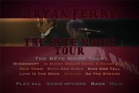 Bryan Ferry: The Bete Noire Tour, Konixxtreffen 2002 Concert (2008)