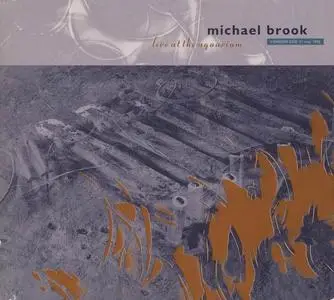 Michael Brook - Live At The Aquarium (1992)