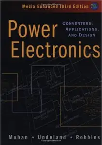 Power Electronics: Converters, Applications, and Design, 3rd edition (repost)