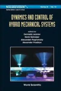 Dynamics and control of hybrid mechanical systems