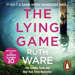 «The Lying Game» by Ruth Ware