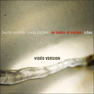 Fausto Romitelli - An Index of Metals (2003) [performance video version]