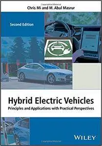 Hybrid Electric Vehicles: Principles and Applications with Practical Perspectives, 2nd edition