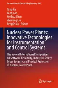 Nuclear Power Plants: Innovative Technologies for Instrumentation and Control Systems