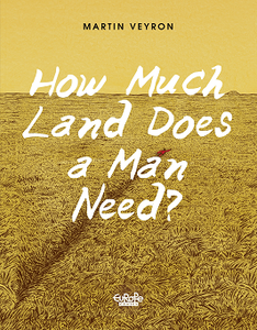 How Much Land Does a Man Need? (2018)