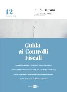 Il Sole 24 Ore Guida ai Controlli Fiscali - Dicembre 2018