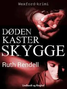 «Døden kaster skygge» by Ruth Rendell