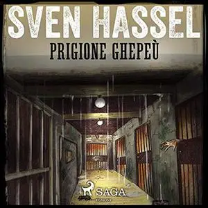 «Prigione Ghepeù» by Sven Hassel