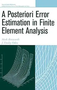 A Posteriori Error Estimation in Finite Element Analysis