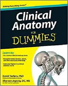 Clinical Anatomy For Dummies