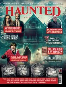 Haunted Magazine - Issue 41 - 7 March 2024
