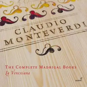 La Venexiana - Monteverdi: The Complete Madrigal Books [12CDs] (2014)