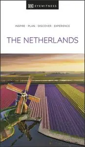 DK Eyewitness The Netherlands (DK Eyewitness Travel Guides)