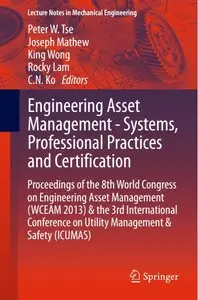 Engineering Asset Management - Systems, Professional Practices and Certification