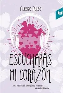 «Escucharás mi Corazón» by Alessio Puleo
