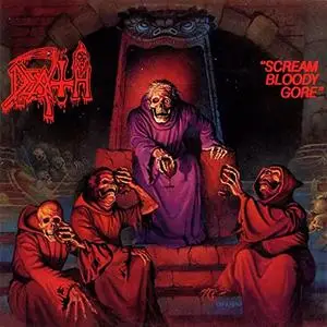 Death - Scream Bloody Gore (1987) [2016 3CD Reissue]