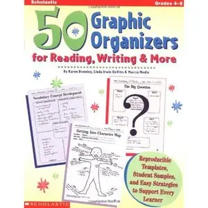 50 Graphic Organizers for Reading, Writing & More (Grades 4-8) by Linda Irwin-DeVitis [Repost] 
