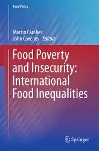 Food Poverty and Insecurity: International Food Inequalities (Repost)