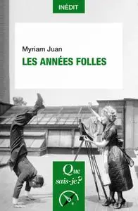 Myriam Juan, "Les Années folles"