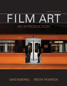 Film Art: An Introduction, 9 edition (repost)