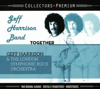 Geff Harrison Band - Together (1977) & Geff Harrison & The London Symphonic Rock Orchestra (1977) [2CD Reissue 2017] (Re-up)